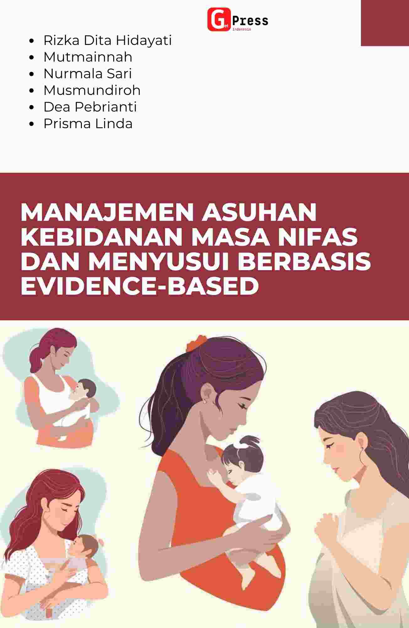 Manajemen Asuhan Kebidanan Masa Nifas Dan Menyusui Berbasis Evidence-Based